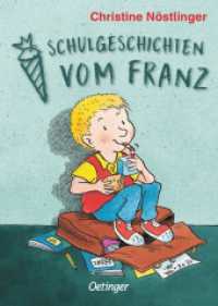 Schulgeschichten vom Franz : Mini-Ausgabe für die Schultüte. Sonderausgabe (Geschenke zum Schulanfang: Mini-Bücher für die Schultüte) （2025. 64 S. 30 Illustrationen. 169 mm）