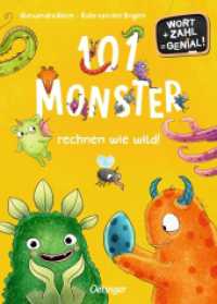101 Monster rechnen wie wild! : Wort + Zahl = genial! Level 1 (Wort + Zahl = genial!) （2025. 64 S. 30 Illustrationen. 218 mm）