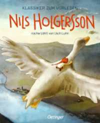 Klassiker zum Vorlesen. Nils Holgersson (Klassiker zum Vorlesen) （2025. 128 S. 75 Illustrationen. 247 mm）