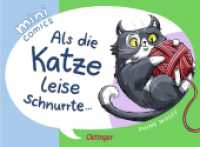 Mini Comics. Als die Katze leise schnurrte ... : Bilderbuch. (Mini Comics) （2025. 16 S. 241 mm）