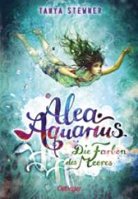 Alea Aquarius 2. Die Farben des Meeres (Alea Aquarius 2) （2025. 336 S. 184 mm）