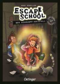 Escape School 3. Der Schrumpf-Kristall (Escape School 3) （2025. 80 S. 40 farbige Abbildungen. 210 mm）
