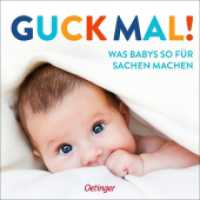 Guck mal! Was Babys so f&uuml;r Sachen machen