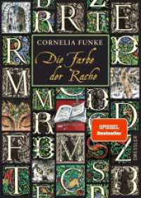 Tintenwelt 4. Die Farbe der Rache : Nominiert für den TikTok Book Award in der Kategorie #BookTok Community Buch des Jahres 2024 (Longlist) (Tintenwelt / Inkheart 4) （6. Aufl. 2023. 352 S. 49 Illustrationen. 216 mm）