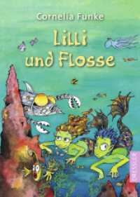Lilli und Flosse （3. Aufl. 2021. 96 S. 38 Illustrationen. 191 mm）