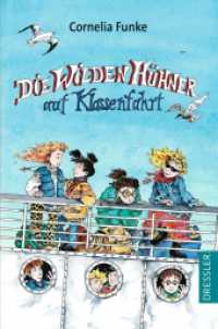 Die Wilden Hühner 2. Die Wilden Hühner auf Klassenfahrt (Die Wilden Hühner 2) （2. Aufl. 2021. 176 S. 25 Illustrationen. 190 mm）