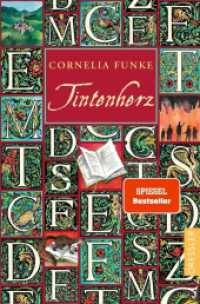 Tintenwelt 1. Tintenherz (Tintenwelt / Inkheart 1) （2025. 576 S. 36 Illustrationen. 191 mm）