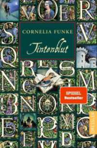 Tintenwelt 2. Tintenblut (Tintenwelt / Inkheart 2) （2025. 736 S. 60 Illustrationen. 191 mm）