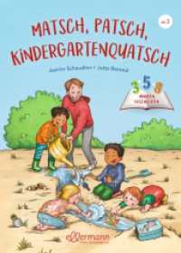 3-5-8 Minutengeschichten. Matsch， Patsch， Kindergartenquatsch (3-5-8 Minutengeschichten)