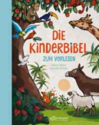 Die Kinderbibel zum Vorlesen （2022. 208 S. 100 Illustrationen. 278 mm）