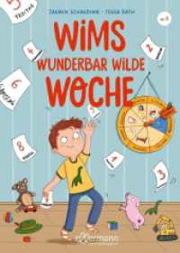 Wims wunderbar wilde Woche （2022. 64 S. 27 Illustrationen. 239 mm）