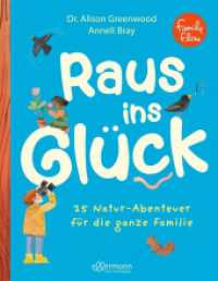 FamilyFlow. Raus ins Glück : 25 Natur-Abenteuer für die ganze Familie. Bilderbuch. (FamilyFlow) （2024. 40 S. 23 Illustrationen. 283 mm）