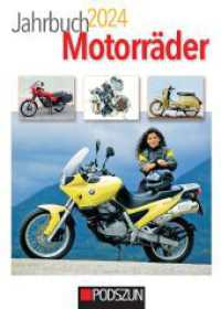 Jahrbuch Motorr&auml;der 2024 （1. Auflage. 2023. 144 S. 280 Abb. 240 mm）