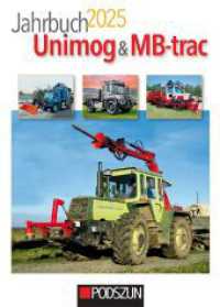 Jahrbuch Unimog & MB-trac 2025 （1. Auflage. 2024. 144 S. 280 Abb. 260 x 200 x 10 mm）