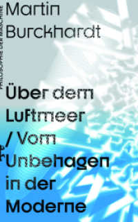 Über dem Luftmeer : Vom Unbehagen in der Moderne （1. Auflage. 2023. 219 S. 220.00 mm）