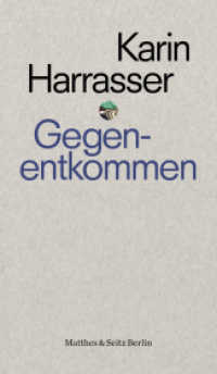 Gegenentkommen (punctum) （1. Auflage. 2023. 116 S. 180.00 mm）