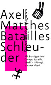 Batailles Schleuder : Splitter um einen Magneten （1. Auflage. 2024. 400 S.）