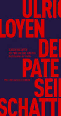 Der Pate und sein Schatten : Die Literatur der Mafia (Fröhliche Wissenschaft 187) （1. Auflage. 2021. 198 S. 180.00 mm）