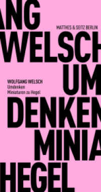 Umdenken : Miniaturen zu Hegel (Fröhliche Wissenschaft 189) （1. Auflage. 2022. 205 S. 180.00 mm）