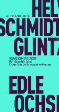 Der Edle und der Ochse : Chinas Eliten und ihr moralischer Kompass (Fröhliche Wissenschaft 202) （1. Auflage. 2022. 125 S. 180.00 mm）