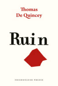 Ruin (Friedenauer Presse Wolffs Broschur) （1. Auflage. 2022. 194 S.）