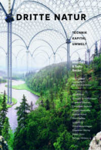 Dritte Natur 03| 1.2021 : Climate Engineering (Dritte Natur | Technik - Kapital - Umwelt 03| 1.2021) （1. Auflage. 2021. 265 S.）
