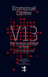 V13 : Die Terroranschläge in Paris （2. Aufl. 2023. 275 S. 220.00 mm）