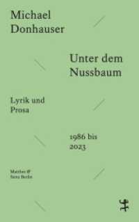 Unter dem Nussbaum : Lyrik und Prosa 1986 bis 2023 （1. Auflage. 2025. 508 S. 220.00 mm）