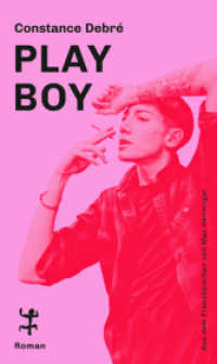Play Boy （1. Auflage. 2025. 158 S. 205.00 mm）