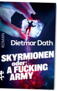 Skyrmionen : Oder: A Fucking Army （1. Auflage. 2025. 966 S. 219.00 mm）