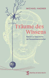 Tr&auml;ume des Wissens : Notizen zur Geschichte der Humanwissenschaften （1. Auflage）