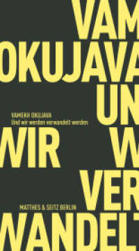 Und wir werden verwandelt werden : Vom metaphysischen Identitätswechsel nach Gotthard Günther (Fröhliche Wissenschaft) （1. Auflage. 2024. 160 S.）