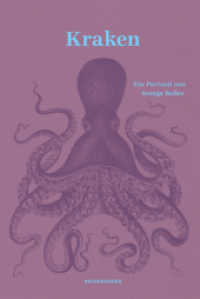 Kraken : Ein Portrait (Naturkunden) （1. Auflage. 2025. 160 S. 185.00 mm）