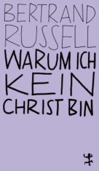 Warum ich kein Christ bin (MSB Paperback 049) （1. Auflage. 2023. 188 S. 180.00 mm）