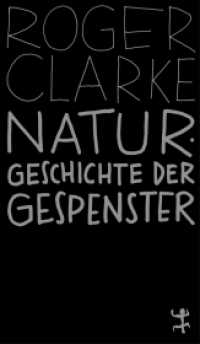 Naturgeschichte der Gespenster : Eine Beweisaufnahme (MSB Paperback 051) （1. Auflage. 2023. 333 S.）