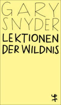 Lektionen der Wildnis (MSB Paperback 058) （1. Auflage. 2024. 263 S. 205.00 mm）