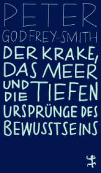 Der Krake, das Meer und die tiefen Ursprünge des Bewusstseins (MSB Paperback 055) （1. Auflage. 2024. 295 S. 205.00 mm）