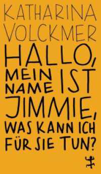 Hallo, mein Name ist Jimmie, was kann ich für Sie tun? : Ungekürzte Ausgabe (MSB Paperback 081) （1. Auflage, Ungekürzte Ausgabe. 2025. 212 S. 180.00 mm）