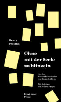 Ohne mit der Seele zu blinzeln : Ein Roman und 111 Gedichte aus den Zwanzigerjahren in Helsinki und Kaunas (Friedenauer Presse Winterbuch) （1. Auflage. 2024. 311 S. 200.00 mm）