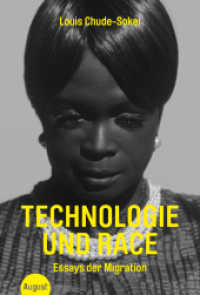 Technologie und Race : Essays der Migration （1. Auflage. 2023. 269 S.）