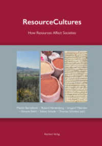 ResourceCultures : How Resources Affect Societies （2025. 300 S. 1 SW-Abb., 57 Farbabb. 24 cm）