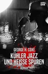 KÜHLER JAZZ UND HEISSE SPUREN : Der Krimi-Klassiker! （3. Aufl. 2020. 312 S. 19 cm）