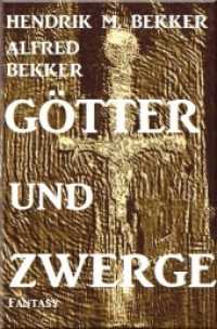 Götter und Zwerge : Großdruck Taschenbuch （2020 100 S.  190 mm）