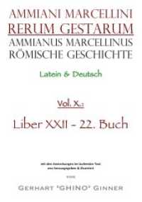 Ammianus Marcellinus Römische Geschichte X : Liber XXII. - 22. Buch （2020 128 S.  210 mm）