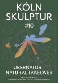 KölnSkulptur #10. ÜberNatur - Natural Takeover / KölnSkulptur #10. ÜberNatur - Natural Takeover : Ausst. Kat KölnSkulptur #10. ÜberNatur - Natural Takeover im Skulpturenpark Köln, 2020 - 2022. （2021. 156 S. 81 Abb. 29.7 cm）