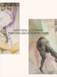 Matthew Lutz-Kinoy. Painting Backdrop Picture （2022. 160 S. 168 Abb. 28.8 cm）