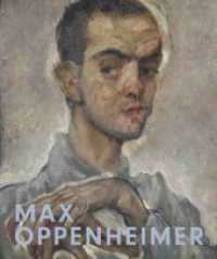 Max Oppenheimer : Expressionist of the first hour / Expressionist der ersten Stunde