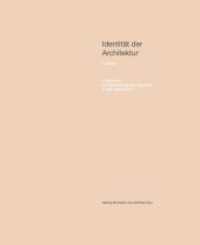 Identität der Architektur. Band V: Raum - Positionen zur Bedeutung des Raumes in der Architektur (Identität der Architektur) （2023. 168 S. 30 cm）
