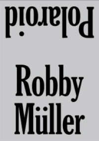 Robby Müller: Polaroid （3RD）