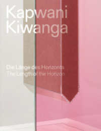 Kapwani Kiwanga. Die Länge des Horizonts / Kapwani Kiwanga. The length of the horizon （2023. 224 S. 31 cm）